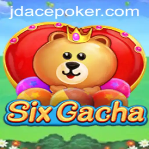 Embark on a New Adventure with SixGacha: The Ultimate Gaming Experience with JDACE