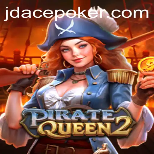 Discover the Thrilling World of PirateQueen2: A New Age Adventure