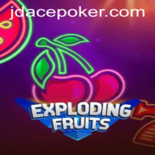 ExplodingFruits: A Thrilling Adventure in the World of JDACE